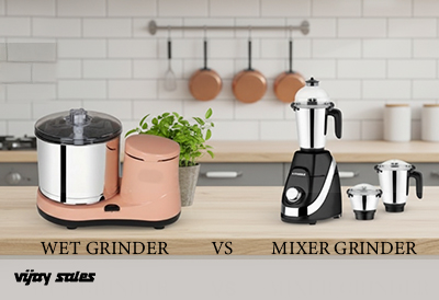Wet Grinder vs. Mixer Grinder: Which One Should You Buy?